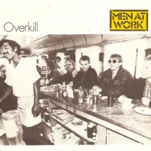 Men At Work - Overkill