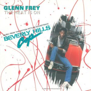 Glenn Frey Ft. Harold Faltermeyer – The Heat Is On