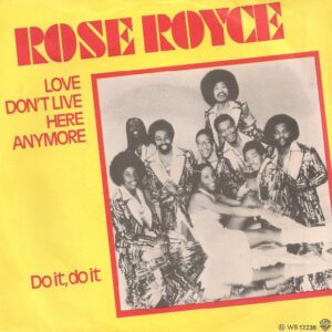 Rose Royce - Love Don't Live Here Anymore