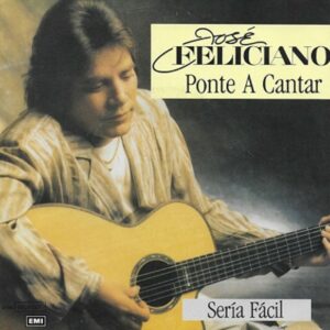 José Feliciano - Ponte A Cantar