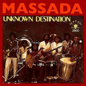 Massada - Unknown Destination