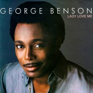 George Benson - Lady Love Me