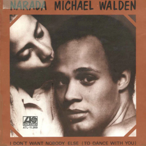 Narada Michael Walden - I Don't Want Nobody Else (To Dance With You)
