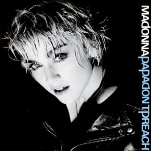 Madonna - Papa Don't Preach