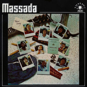 Massada – Feelin' Lonely