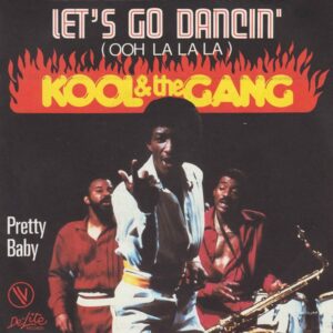 Kool & The Gang - Let's Go Dancin' (Ooh La La La)