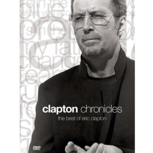 Eric Clapton – Chronicles (The Best Of Eric Clapton)