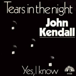 John Kendall - Tears In The Night
