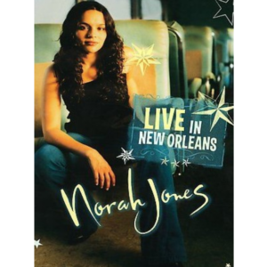 Norah Jones – Live In New Orleans