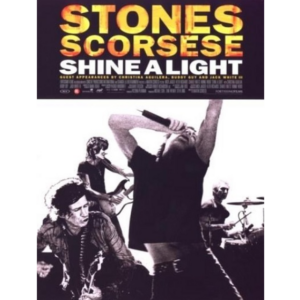 Stones / Scorsese – Shine A Light