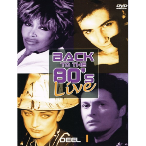 Various – Back To The 80's Live Deel 1