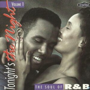 Various – Tonight's The Night - The Soul Of R&B Volume 1