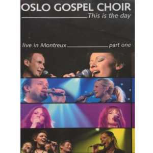 Oslo Gospel Choir – This Is The Day (Live In Montreux Part One)