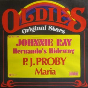 Johnnie Ray – Hernando's Hideway / P.J. Proby - Maria
