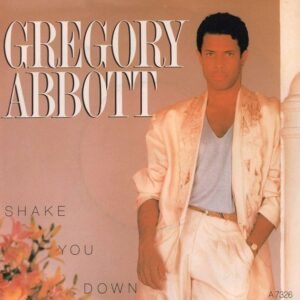 Gregory Abbott – Shake You Down