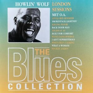 Howlin’ Wolf – London Sessions