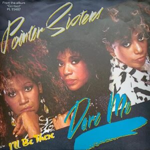 Pointer Sisters – Dare Me
