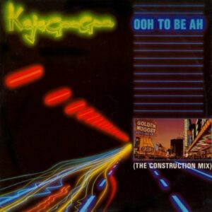 Kajagoogoo – Ooh To Be Ah