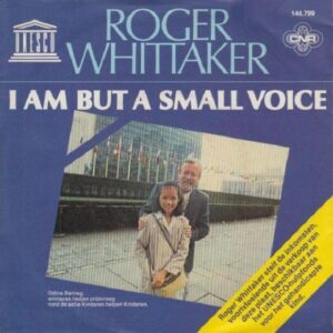 Roger Whittaker – I Am But A Small Voice