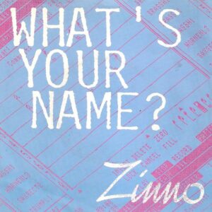 Zinno – What's Your Name?