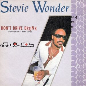 Stevie Wonder – Don't Drive Drunk