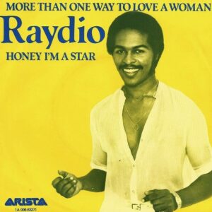 Raydio – More Than One Way To Love A Woman