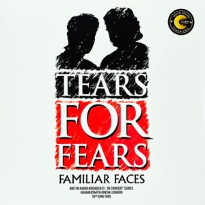 Tears For Fears – Familiar Faces