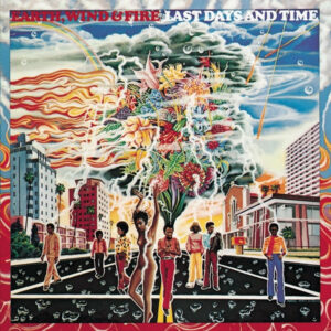 Earth, Wind & Fire – Last Days And Time