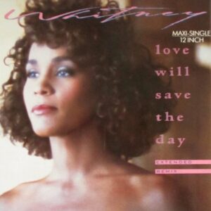 Whitney Houston – Love Will Save The Day (Extended Remix)