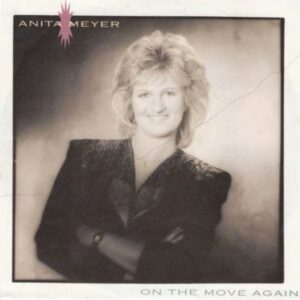 Anita Meyer – On The Move Again