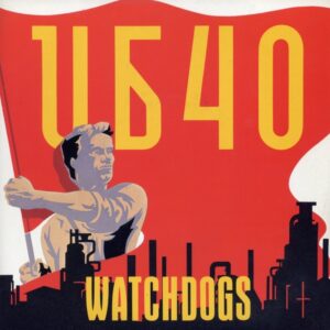 UB40 – Watchdogs