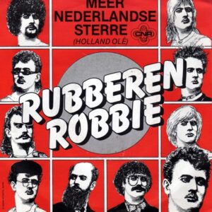 Rubberen Robbie – Meer Nederlandse Sterre (Holland Olé)