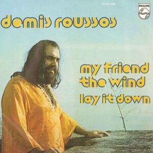 Demis Roussos – My Friend The Wind