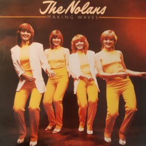The Nolans – Making Waves