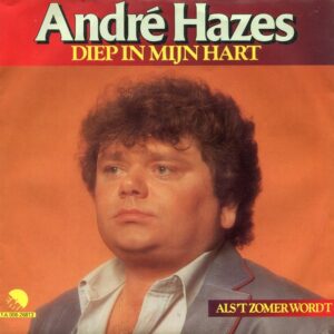 André Hazes – Diep In Mijn Hart