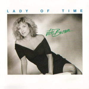 Vicki Brown ‎– Lady Of Time