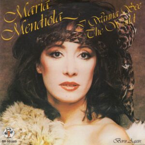 María Mendiola – I Wanna See The World