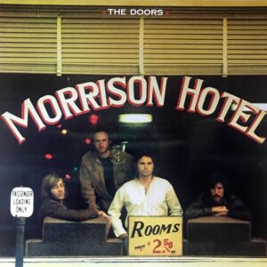 The Doors – Morrison Hotel