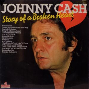 Johnny Cash – Story Of A Broken Heart