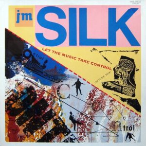 JM Silk – Let The Music Take Control